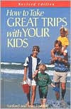 How to Take Great Trips with Your Kids