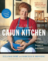 Title: Eula Mae's Cajun Kitchen: Cooking Through the Seasons on Avery Island, Author: Eula Dore