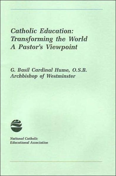 Catholic Education: Transforming the World