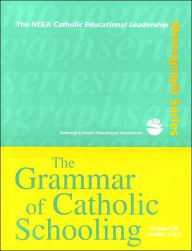 Title: Grammar of Catholic Schooling, Author: Richard M. Jacobs