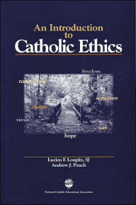 Introduction to Catholic Ethics / Edition 1