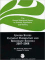 United States Catholic Elementary and Secondary Schools 2007-2008