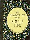 In Search of the Simple Life