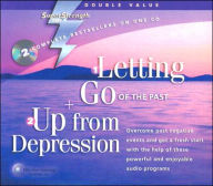 Letting Go of the Past/Up from Depression