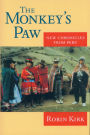 The Monkey's Paw: New Chronicles from Peru / Edition 1