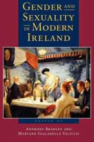 Gender and Sexuality in Modern Ireland
