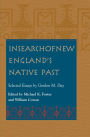 In Search of New England's Native Past: Selected Essays by Gordon M. Day