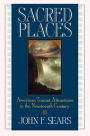 Sacred Places: American Tourist Attractions in the Nineteenth Century / Edition 1