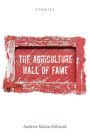 The Agriculture Hall of Fame: Stories