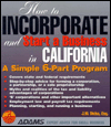 How to Incorporate and Start a Business in California