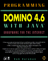 Programming Domino 4.6 with JAVA
