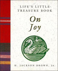 Life¿s Little Treasure Book On Joy