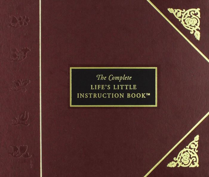 The Complete Life�s Little Instruction Book by H. Jackson