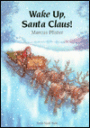 Wake Up, Santa Claus!