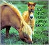 The Wild Horse Family Book