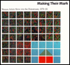 Making Their Mark: Women Artists Move into the Mainstream, 1970-85