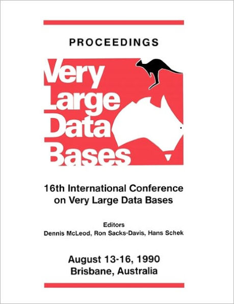 Proceedings 1990 VLDB Conference: 16th International Conference on Very Large Data Bases