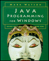 Java Performance for Windows: Using Microsoft AFC, NFC, and XML with CD-ROM
