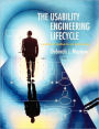 The Usability Engineering Lifecycle: A Practitioner's Handbook for User Interface Design / Edition 1