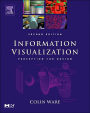 Information Visualization: Perception for Design / Edition 2
