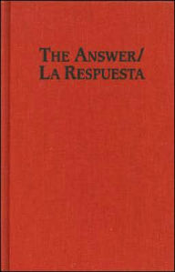Answer / La respuesta: Including a Selection of Poems