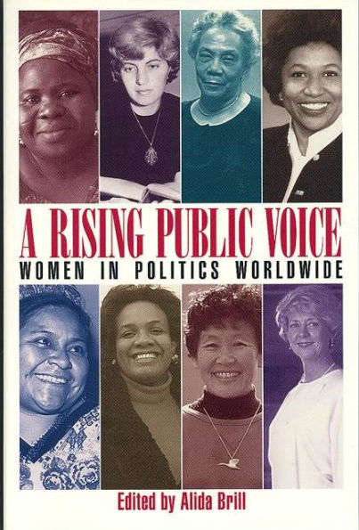 A Rising Public Voice: Women in Politics Worldwide / Edition 1