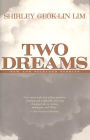 Two Dreams: New and Selected Stories