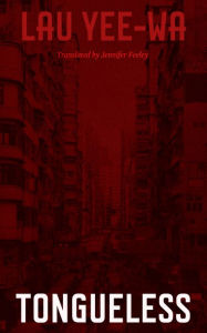 Title: Tongueless, Author: Lau Yee-Wa