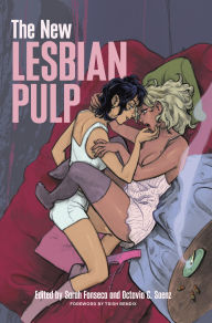 Title: The New Lesbian Pulp, Author: Sarah Fonseca