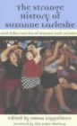 The Strange History of Suzanne LaFleshe: And Other Stories of Women and Fatness