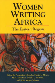 Title: Women Writing Africa: The Eastern Region, Author: Amandina Lihamba