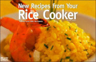 New Recipes From Your Rice Cooker, Revised
