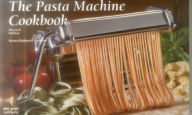 Title: The Pasta Machine Cookbook, Author: Donna Rathmell German