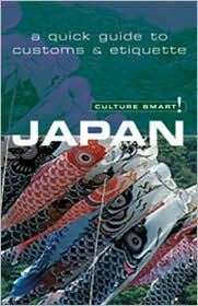 Japan: A Quick Guide to Customs and Etiquette (Culture Smart Series)