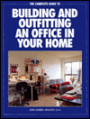 Complete Guide to Building and Outfitting an Office in Your Home