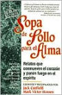 Sopa de pollo para el alma (Chicken Soup for the Soul)