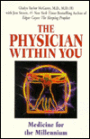 Physician within You: Alternative Medicine for the Millennium