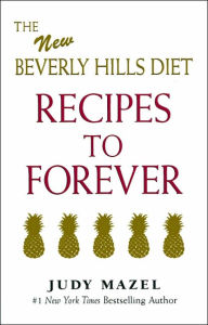 The New Beverly Hills Diet Recipes To Forever