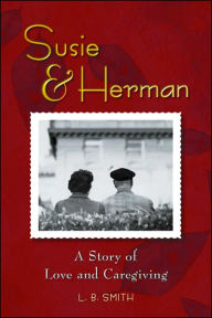 Susie & Herman: A Story of Love and Caregiving