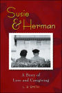 Susie & Herman: A Story of Love and Caregiving