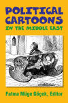 Alternative view 1 of Political Cartoons in the Middle East