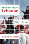 Alternative view 1 of The New Face of Lebanon: History's Revenge
