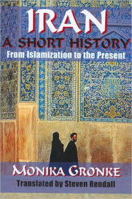 Title: Iran: A Short History, Author: Gronke