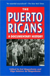The Puerto Ricans: A Documentary History / Edition 4