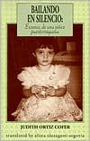 Bailando en silencio: Escenas de una ninez puertorriquena (Silent Dancing: A Partial Remembrance of a Puerto Rican Childhood)