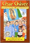 César Chávez: The Struggle for Justice / La lucha por la justicia