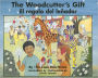 El regalo del lenador (The Woodcutter's Gift )