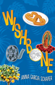 Title: Wishbone, Author: Anna Garcia Schaper