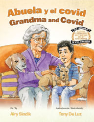 Title: Abuela y el covid / Grandma and Covid, Author: Airy Sindik