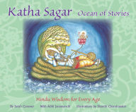 Title: Katha Sagar, Ocean of Stories: Hindu Wisdom for Every Age, Author: Sarah Conover